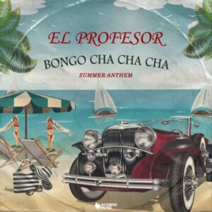 El Profesor - Bongo Cha Cha Cha